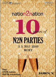 N2N: 10th Anniversary / Roxy Praha