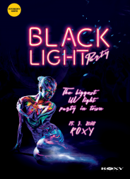 Black Light Party / Roxy Praha