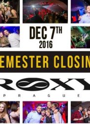 Semester Closing Party / Roxy Prague